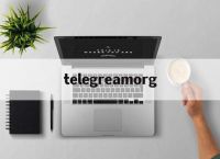 telegreamorg,telegream在中国怎么注册
