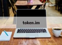 token.im,tokenim最新下载